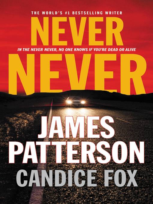 Title details for Never Never by James Patterson - Available